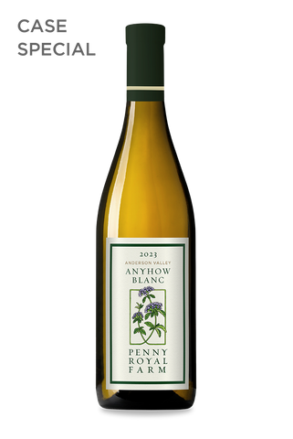 Anyow Blanc, Anderson Valley, Pennyroyal Farm