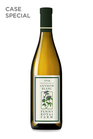 Anyow Blanc, Anderson Valley, Pennyroyal Farm