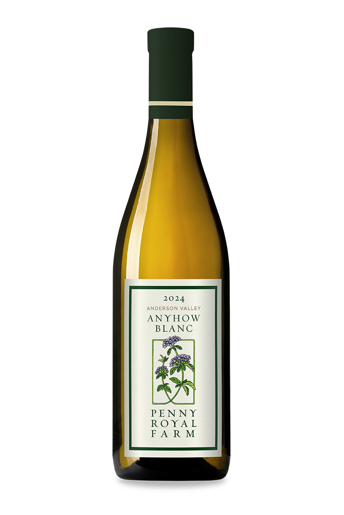Anyhow Blanc, Anderson Valley, Pennyroyal Farm