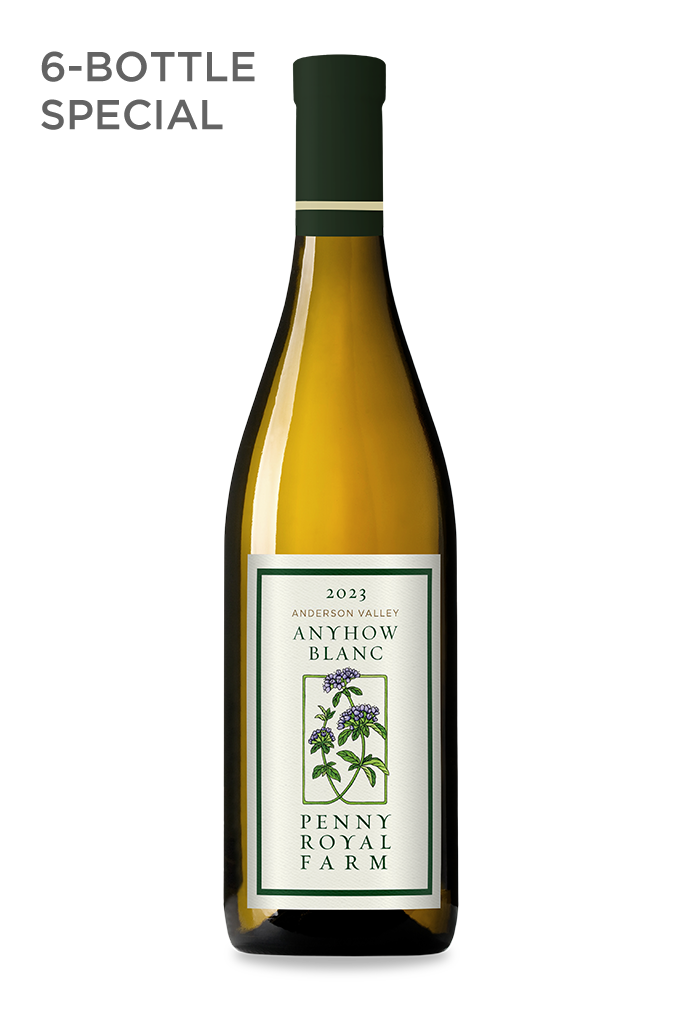 Anyow Blanc, Anderson Valley, Pennyroyal Farm